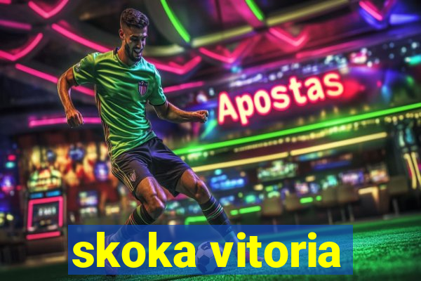 skoka vitoria